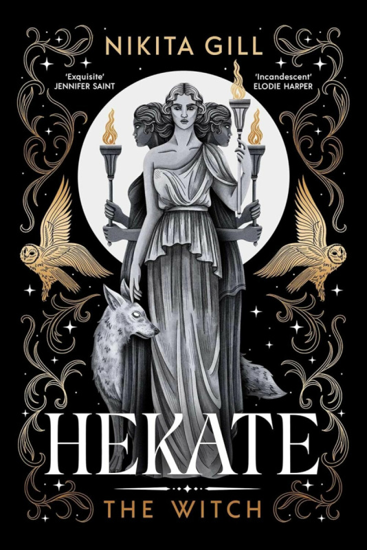 Hekate (The new immersive, electrifying Greek retelling from bestselling poet Nikita Gill)