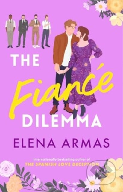 Fiance Dilemma Pa (From the bestselling author of The Spanish Love Deception) - kniha z kategorie Romantika