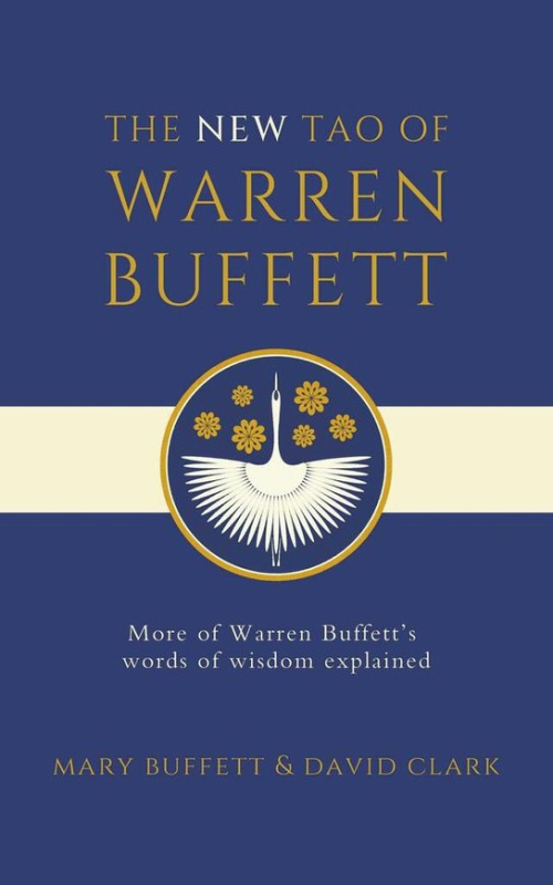 The New Tao of Warren Buffett - Mary Buffett