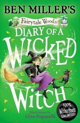 Diary of a Wicked Witch - Ben Miller
