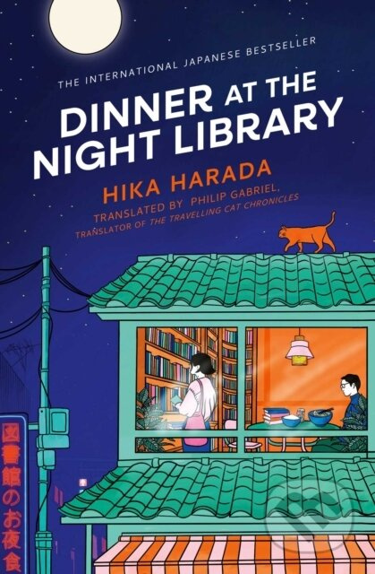 Dinner at the Night Library (The perfect next comfort read for lovers of Japanese fiction)