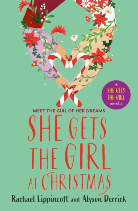 She Gets the Girl at Christmas - Rachael Lippincott