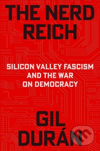 Nerd Reich - Gil Duran