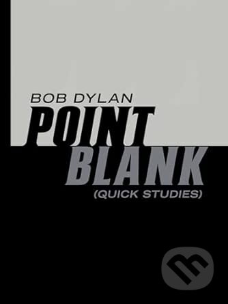 Point Blank - Bob Dylan