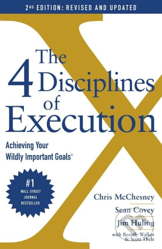 4 Disciplines of Execution for Educators (Achieving Your Wildly Important Goals (Revised and Updated)) - kniha z kategorie Biznis a manažment