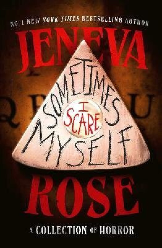 Sometimes I Scare Myself - Jeneva Rose