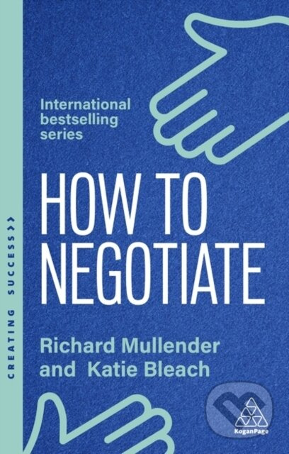 How to Negotiate (Practical and Proven Skills to Help You Get the Results You Want) - kniha z kategorie Romantika