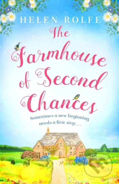 The Farmhouse of Second Chances (A gorgeously uplifting story of new beginnings!) - kniha z kategorie Romantika
