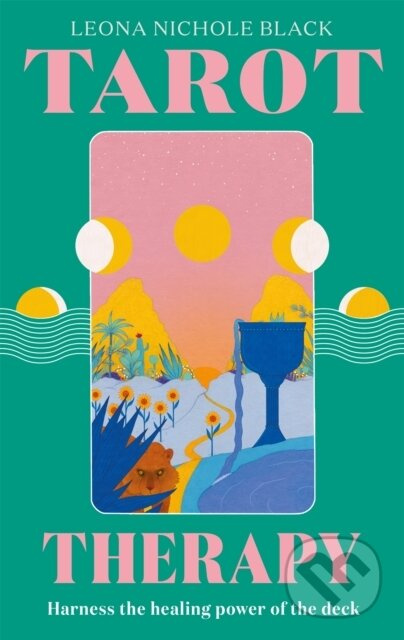 Tarot Therapy, Harness the healing power of the deck Orion Publishing Co