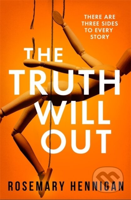 The Truth Will Out (The tense and utterly gripping debut that will keep you on the edge of your seat) - kniha z kategorie Společenská beletrie