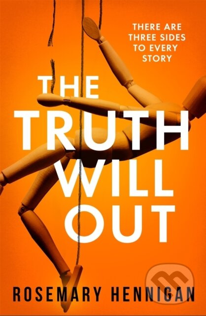 The Truth Will Out (The tense and utterly gripping debut that will keep you on the edge of your seat) - kniha z kategorie Společenská beletrie