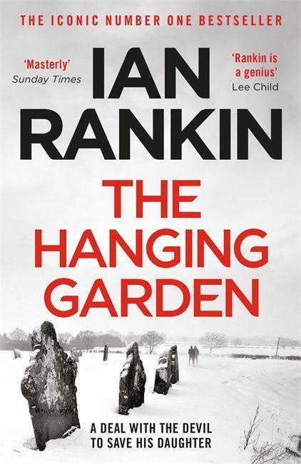 The Hanging Garden (The number one bestselling series that inspired BBC One’s REBUS) - kniha z kategorie Detektivky, thrillery a horory