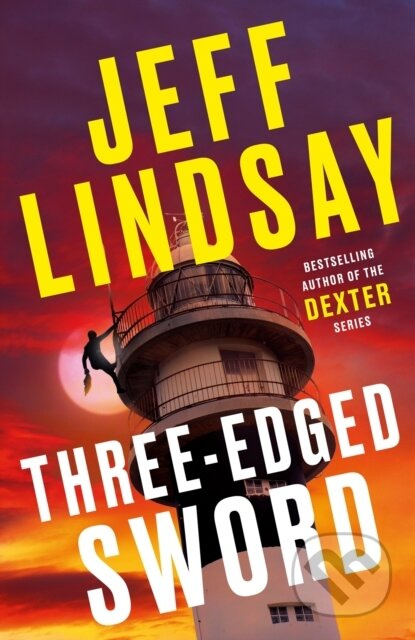 Three-Edged Sword (Riley Wolfe Thriller) - Jeff Lindsay - kniha z kategorie Detektivky, thrillery a horory