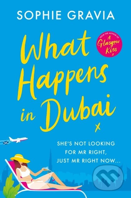 What Happens in Dubai (The unputdownable laugh-out-loud bestseller of the year!) - kniha z kategorie Romantika