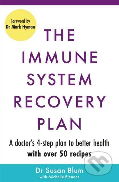 The Immune System Recovery Plan (A Doctor's 4-Step Program to Treat Autoimmune Disease) - kniha z kategorie Zdraví a životní styl
