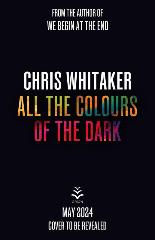 All the Colours of the Dark - Chris Whitaker - kniha z kategorie Thrillery