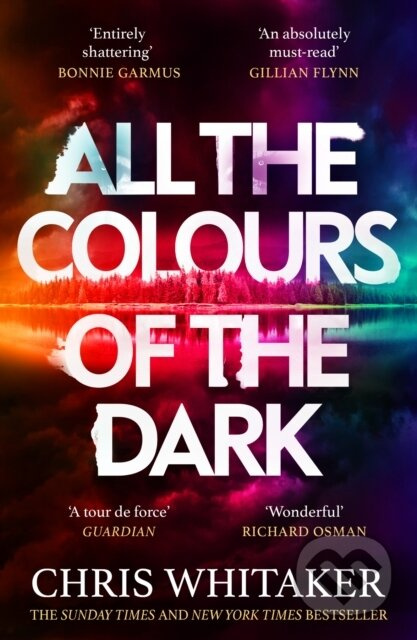 All the Colours of the Dark - Chris Whitaker - kniha z kategorie Thrillery