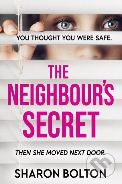The Neighbour's Secret (The perfect autumn thriller novel to curl up with and read late into the night) - kniha z kategorie Detektivky, thrillery a…