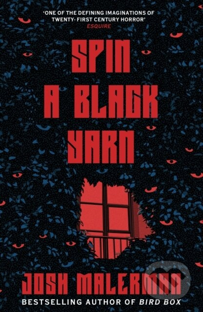 Spin a Black Yarn - Josh Malerman - kniha z kategorie Horory