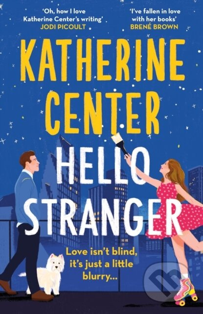 Hello Stranger - Katherine Center - kniha z kategorie Beletrie pro děti