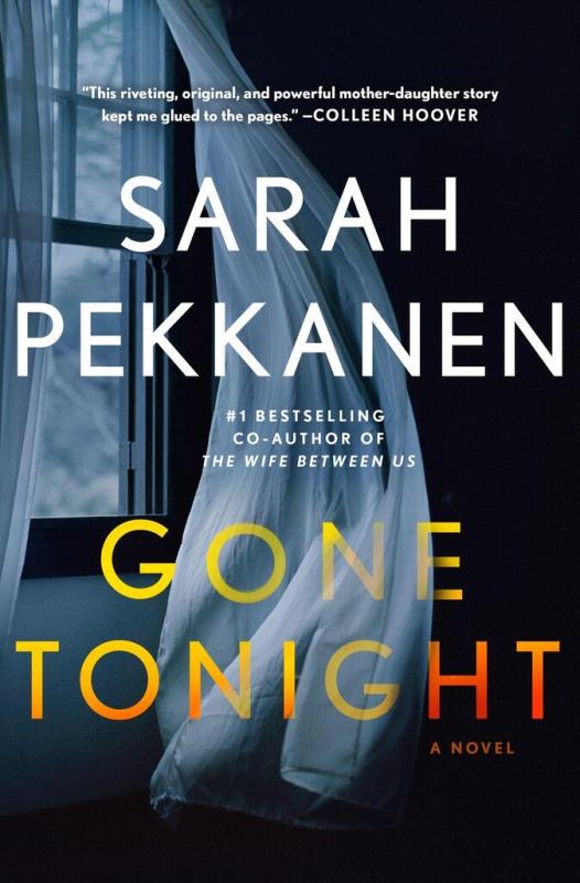 Gone Tonight (Skilfully plotted, full of twists and turns, this is THE must-read can't-look-away thriller of the year) - kniha z kategorie Thrillery