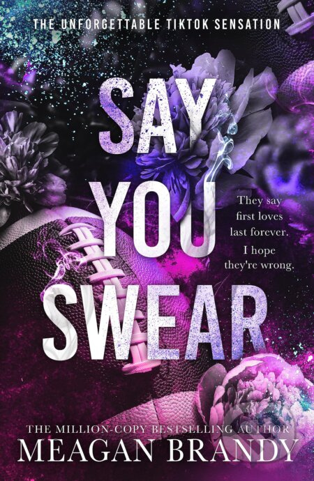 Say You Swear - Meagan Brandy - kniha z kategorie Romantická