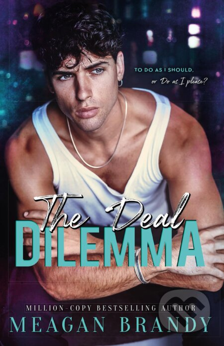 The Deal Dilemma - Meagan Brandy - kniha z kategorie Beletrie