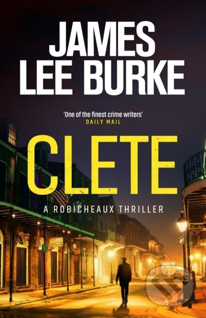 Clete - James Lee Burke - kniha z kategorie Detektivky, thrillery a horory