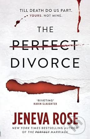 The Perfect Divorce (The gripping #1 New York Times bestseller that everyone's talking about) - kniha z kategorie Thrillery