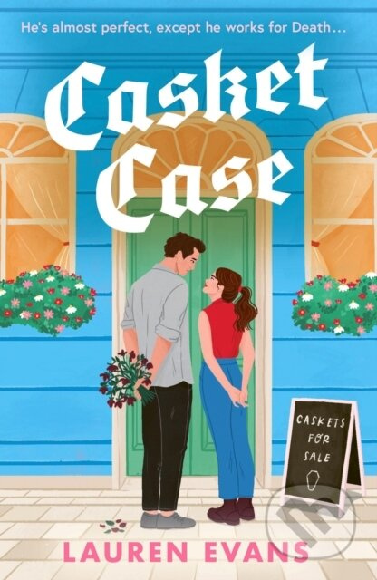 Casket Case (A totally unforgettable, tender and emotional small-town romance that is to DIE for) - kniha z kategorie Romantika