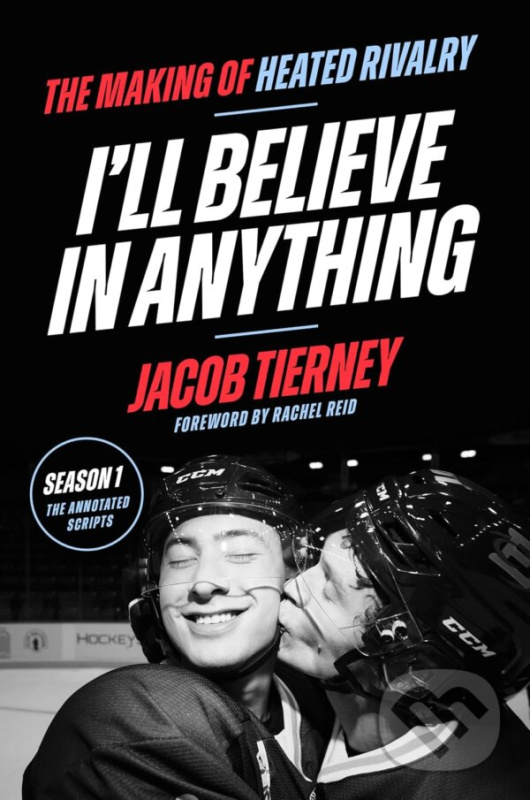 I'll Believe in Anything (The Making of Heated Rivalry Season 1) - kniha z kategorie Film