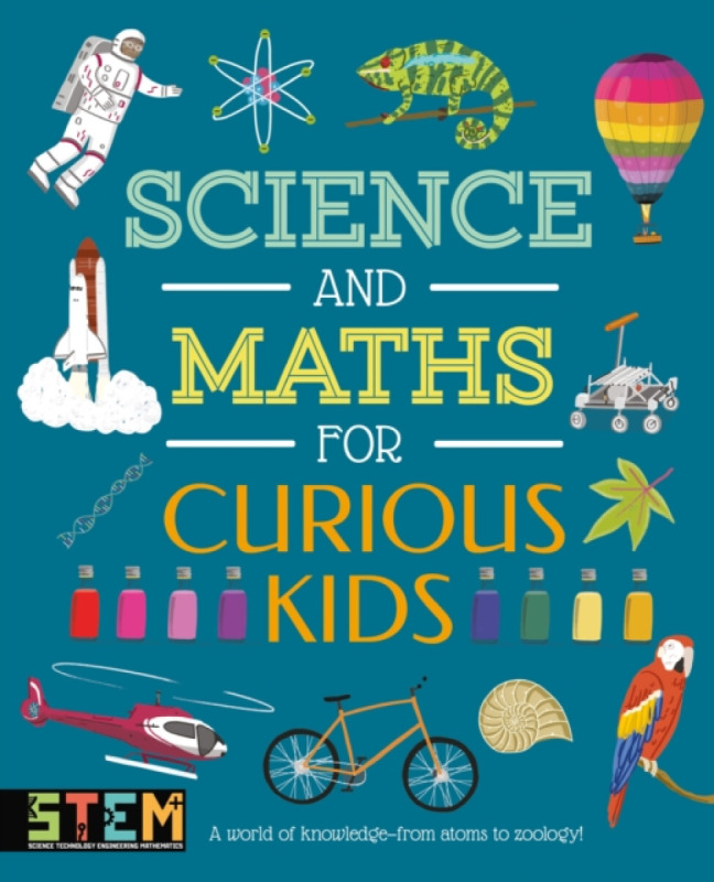 Science and Maths for Curious Kids - Huggins-Cooper Lynn, Baker Laura