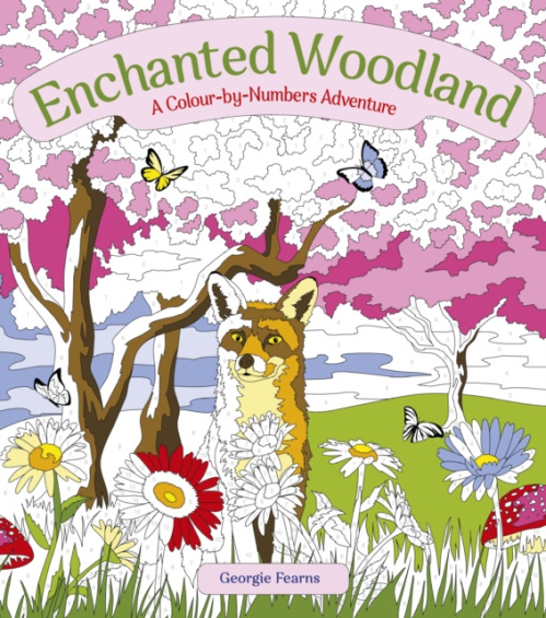 Enchanted Woodland: A Colour-by-Numbers Adventure Arcturus Publishing Ltd