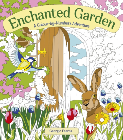 Enchanted Garden: A Colour-by-Numbers Adventure Arcturus Publishing Ltd