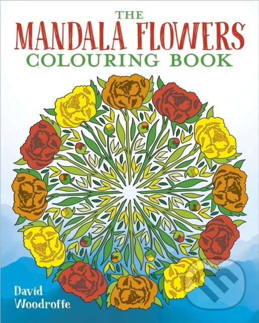 Mandala Flowers Colouring Book Arcturus Publishing Ltd