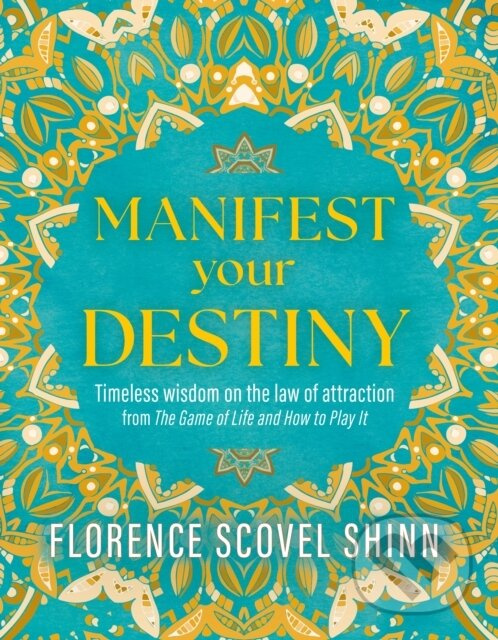 The Game of Life and How to Play It (Lessons from the Bestselling Classic on the Law of Attraction) - kniha z kategorie Zdravie a životný štýl