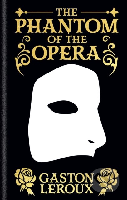 Phantom of the Opera (Gilded Pocket Edition) - Monsieur Gaston Leroux - kniha z kategorie Beletrie