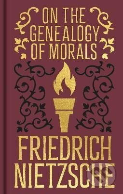 On the Genealogy of Morals - Friedrich Nietzsche - kniha z kategorie Filozofie