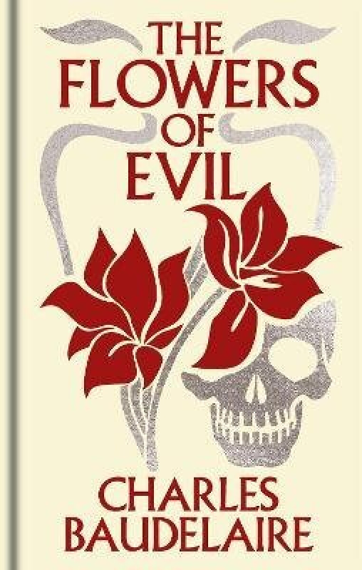 The Flowers of Evil (Gilded Pocket Edition) - Charles Baudelaire