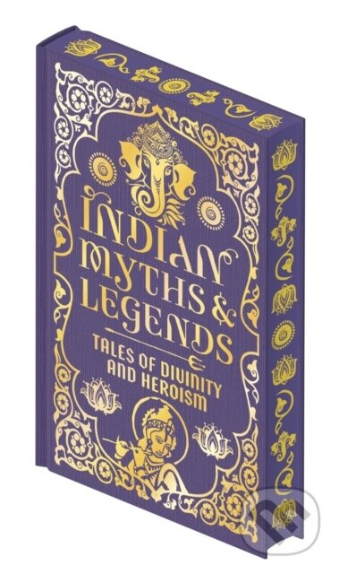 Indian Myths & Legends (Tales of Divinity and Heroism) - kniha z kategorie Mýty, pověsti a legendy