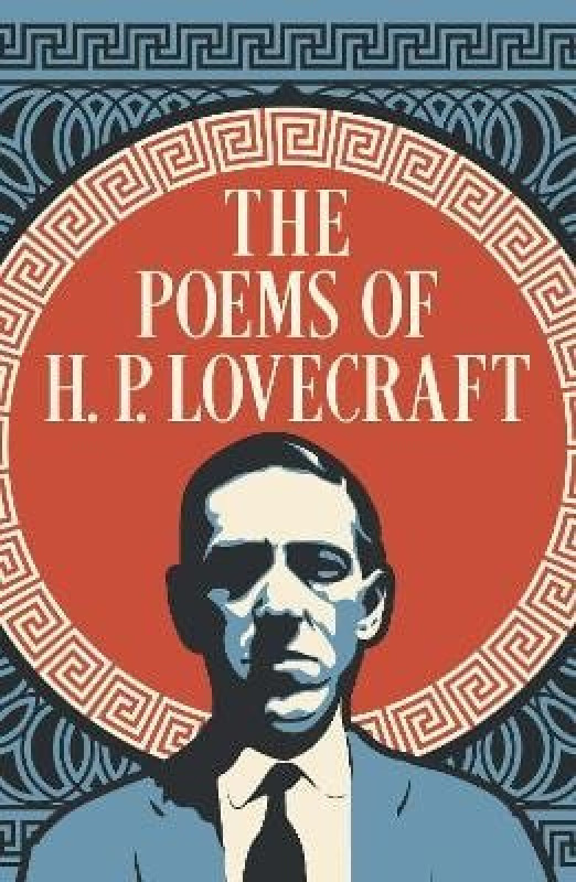Poems of H. P. Lovecraft - Phillips Howard Lovecraft