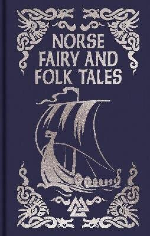 Norse Fairy & Folk Tales (Gilded Pocket Edition) - Sir George Webbe Dasent
