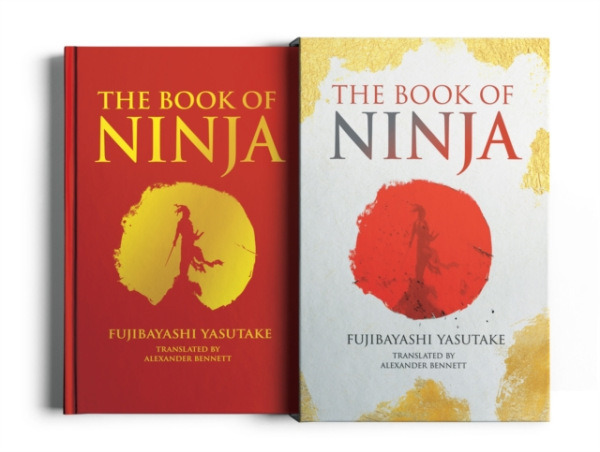 Arcturus Publishing Ltd Book of Ninja - Yasutake, Fujibayashi