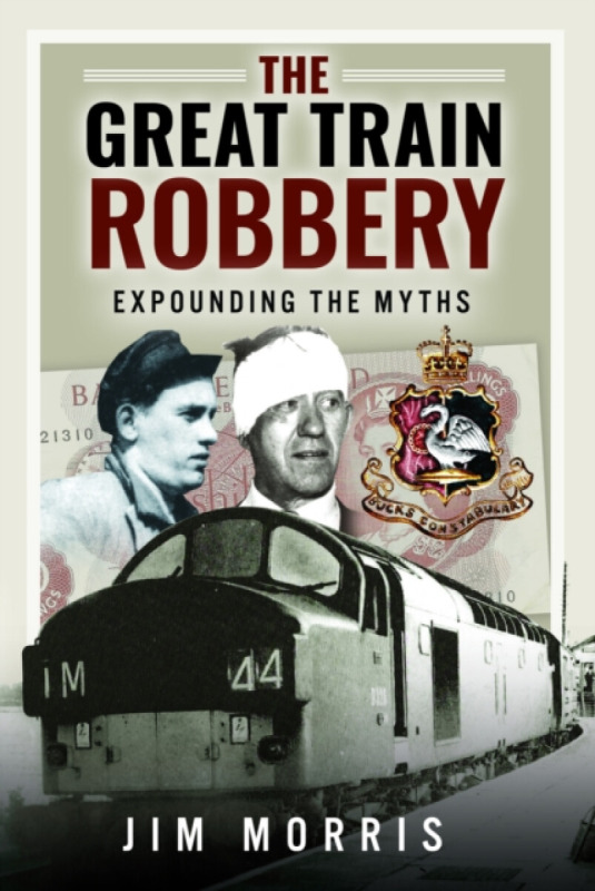 The Great Train Robbery - Jim Morris