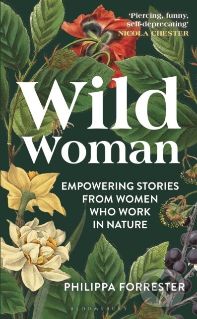 Wild Woman (Empowering Stories from Women who Work in Nature) - kniha z kategorie Humanitní a společenské vědy