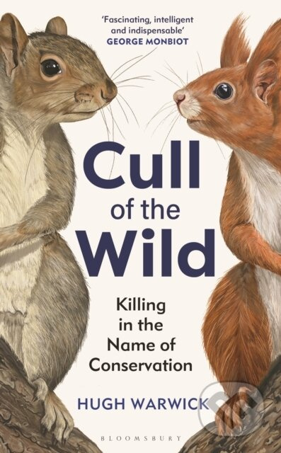 Cull of the Wild (Killing in the Name of Conservation) - kniha z kategorie Ekologie