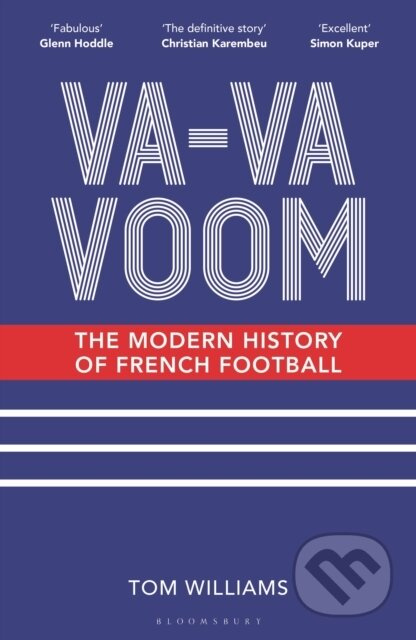 Va-Va-Voom (The Modern History of French Football) - kniha z kategorie Kolektivní sporty