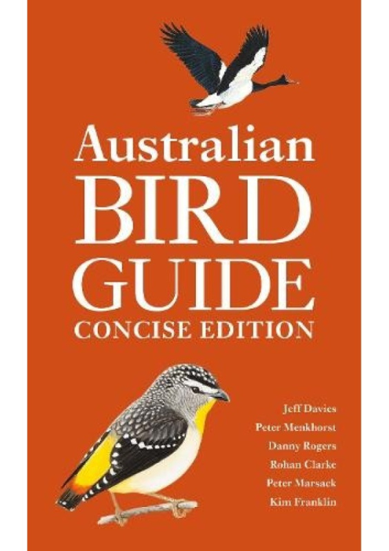 Australian Bird Guide, Concise Edition Bloomsbury Publishing PLC