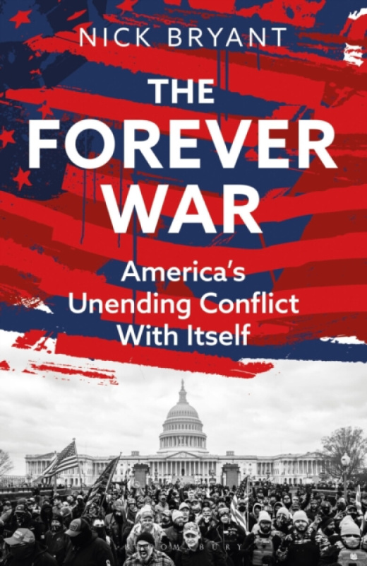 The Forever War (America’s Unending Conflict with Itself – the history behind Trump and JD Vance)