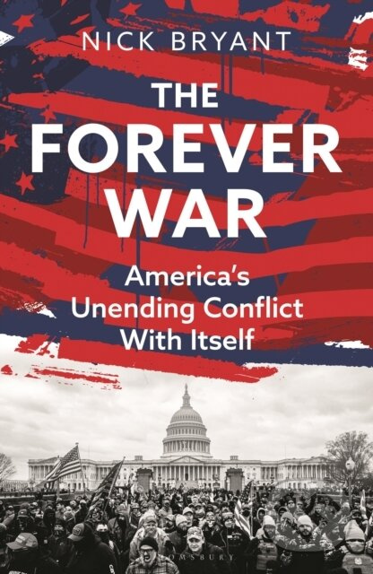 The Forever War (America’s Unending Conflict with Itself – the history behind Trump and JD Vance)